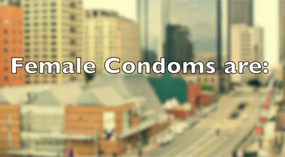 Female Condoms